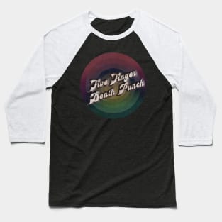 retro vintage circle Five Finger Death Punch Baseball T-Shirt